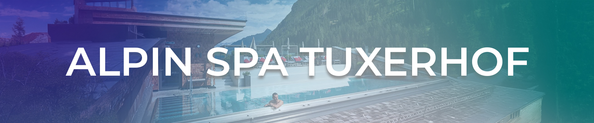 Alpin Spa Tuxerhof – Wellness & Luxus in den Alpen