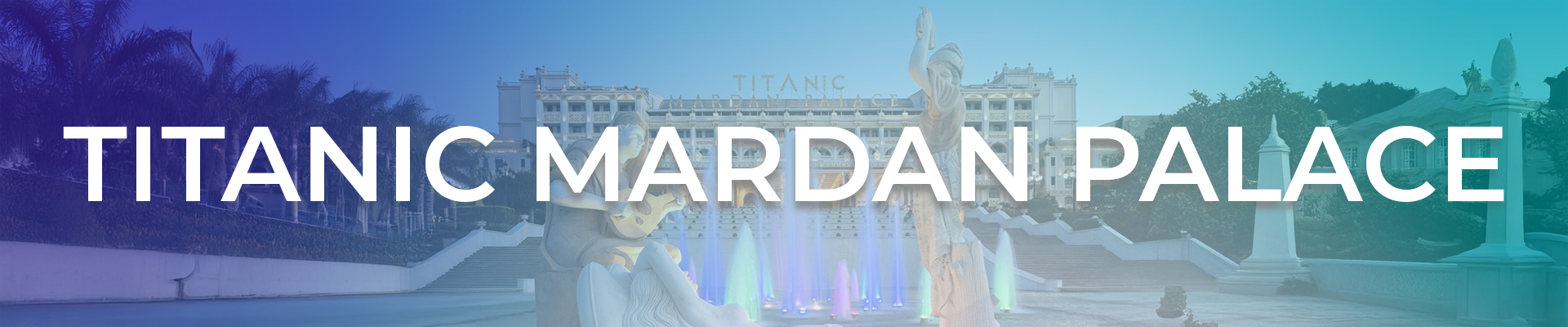 Titanic Mardan Palace – Luxus pur