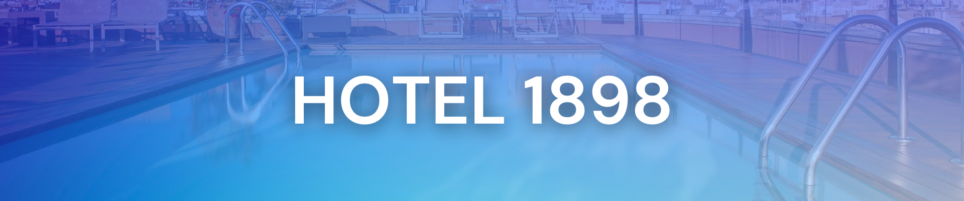 HOTEL 1898