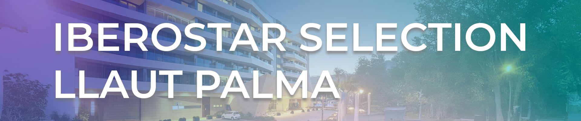 Iberostar Selection Llaut Palma – Luxus in Mallorca